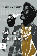 Cover: Achtung, Schr&ouml;dinger! - Badawi Artes Afro Arabica