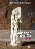 Cover: Arch&auml;ologie im Rheinland 2023 - N&uuml;nnerich-Asmus Verlag