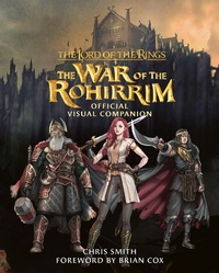 Enlarge image Cover: The Lord of the Rings: The War of the Rohirrim Official Visual Companion - HarperCollins