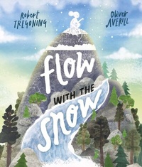 Enlarge image Cover: Flow with the Snow - OUP Oxford
