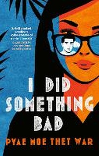 Abbildung von: I Did Something Bad - Renegade Books