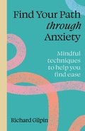 Cover: Find Your Path through Anxiety - Leaping Hare Press