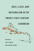 Bild: Race, Class, and Nationalism in the Twenty-First-Century Caribbean - Cokesbury