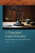 Cover: A Degraded Caste of Society - University of Georgia Press