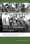 Abbildung von: New Destinations of Empire - University of Georgia Press