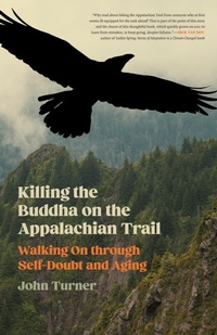 Abbildung von: Killing the Buddha on the Appalachian Trail - University of Georgia Press