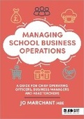 Cover: Managing School Business Operations - John Catt Educational Ltd