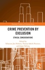 Cover: Crime Prevention by Exclusion - Routledge