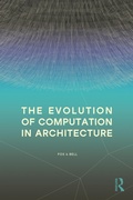 Cover: The Evolution of Computation in Architecture - Routledge