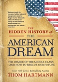 Cover: The Hidden History of the American Dream - Berrett-Koehler Publishers