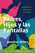 Cover: Padres hijos y las pantallas - Editorial Patmos