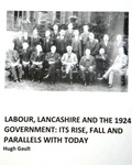 Cover: Labour, Lancashire and the 1924 Government - Gretton Books