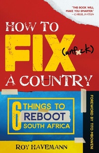 Abbildung von: How to Fix (unf*ck) a Country - Jonathan Ball
