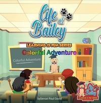 Enlarge image Cover: Life of Bailey - Senseipublishing.com