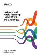 Cover: Instrumental Music Teaching: Perspectives and Challenges - Trinity College London Press