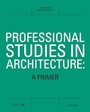 Cover: Professional Studies in Architecture - RIBA Publishing