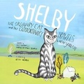 Cover: SHELBY, THE ORDINARY CAT and her EXTRAORDINARY TRAVELS to NEW YORK CITY - USA Book Writers