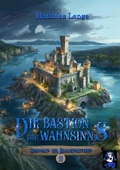 Cover: Die Bastion des Wahnsinns - tredition