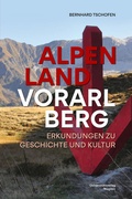 Cover: Alpenland Vorarlberg - Universit&auml;tsverlag Wagner