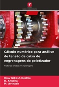 Cover: Calculo numerico para analise de tensao da caixa de engrenagens do peletizador - Edicoes Nosso Conhecimento