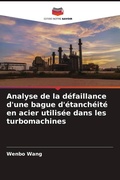 Cover: Analyse de la defaillance d'une bague d'etancheite en acier utilisee dans les turbomachines - Editions Notre Savoir