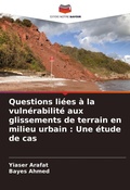 Cover: Questions liees a la vulnerabilite aux glissements de terrain en milieu urbain - Editions Notre Savoir