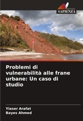 Cover: Problemi di vulnerabilita alle frane urbane - Edizioni Sapienza