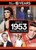 Cover: My First 18 Years - Born in 1953 - TDM Publishing
