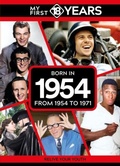 Cover: My First 18 Years - Born in 1954 - TDM Publishing
