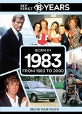 Cover: My First 18 Years - Born in 1983 - TDM Publishing