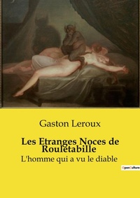 Abbildung von: Les Etranges Noces de Rouletabille - Culturea