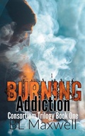 Cover: Burning Addiction - BLMaxwell