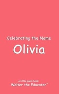 Cover: Celebrating the Name Olivia - Silent King Books