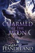 Cover: Charmed by the Moon (The Nightcreature Novels) - Lori Handeland