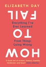 Cover: How to Fail - HarperCollins