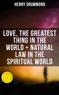 Cover: Love, the Greatest Thing in the World + Natural Law in the Spiritual World - Musaicum Books