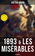 Cover: 1893 & Les Mis&eacute;rables (Illustrated) - Musaicum Books