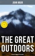 Cover: The Great Outdoors: My First Summer in the Sierra - Musaicum Books