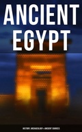 Cover: Ancient Egypt: History, Archaeology & Ancient Sources - Musaicum Books