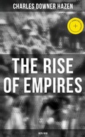 Cover: The Rise of Empires: 1870-1919 - Musaicum Books