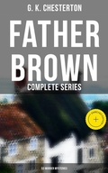 Cover: Father Brown: Complete Series (53 Murder Mysteries) - Musaicum Books
