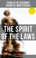Cover: The Spirit of the Laws: Political Study - Musaicum Books
