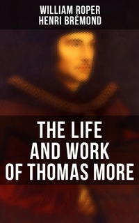 Enlarge image Cover: The Life and Work of Thomas More - Musaicum Books