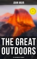 Cover: The Great Outdoors: The Treasures of Yosemite - Musaicum Books