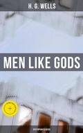 Cover: Men Like Gods (Dystopian Classic) - Musaicum Books
