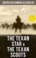 Cover: The Texan Star & The Texan Scouts - Musaicum Books