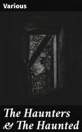 Cover: The Haunters & The Haunted - Good Press