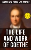 Cover: The Life and Work of Goethe - Musaicum Books