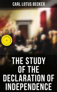 Enlarge image Cover: The Study of the Declaration of Independence - Musaicum Books