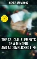 Cover: The Crucial Elements of a Mindful and Accomplished Life - Musaicum Books
